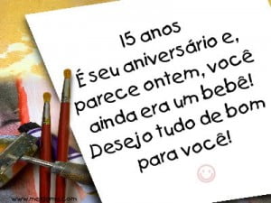 felicidades pelos seus 15 aninhos
