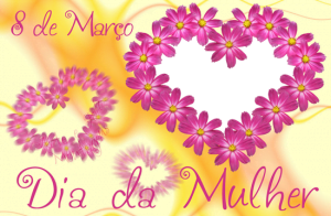 8 de março dia internacional da mulher