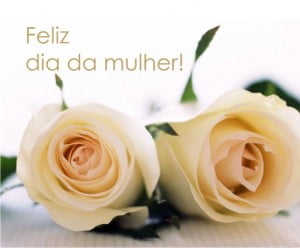 parabéns mulheres dia internacional da mulher