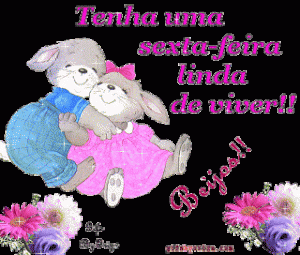 tenha uma sexta-feira abençoada meu amor