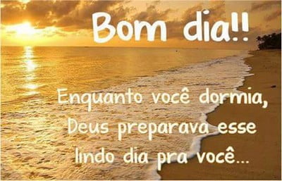 bom dia Deus esta preparando um lindo dia