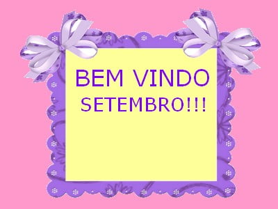 bem vindo setembro - mensagens lindas com amor