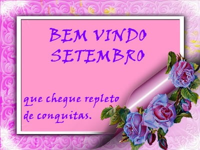 bem vindo setembro - que seja vitorioso