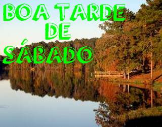 feliz boa tarde de sabado