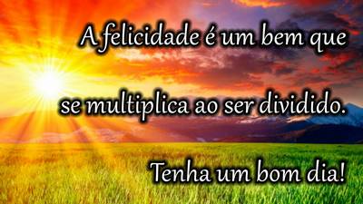 mensagem tenha um bom dia