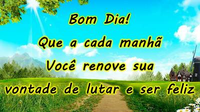 mensagem de bom dia-viva todos os momentos