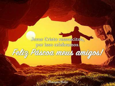 Feliz Páscoa meus amigos
