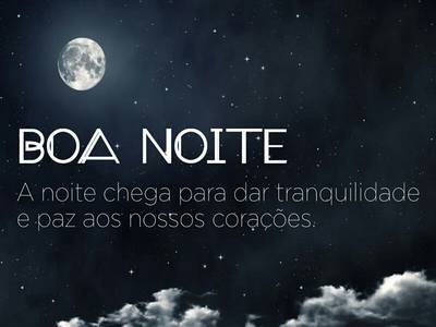 mensagem boa noite para amigos e familia