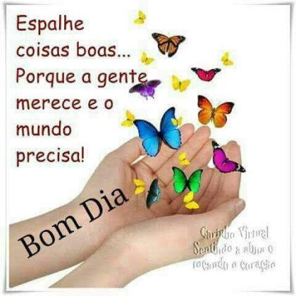 bom dia-siga sempre o caminho do bem