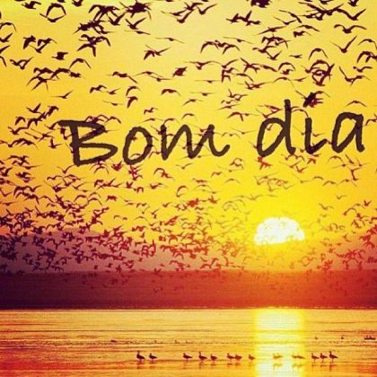 bom dia que seja um dia lindo