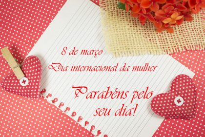 feliz dia internacional da mulher 