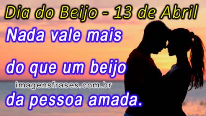 feliz dia do beijo meu amor