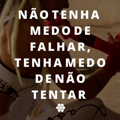 mensagem de reflexao nao tenha medo de falhar