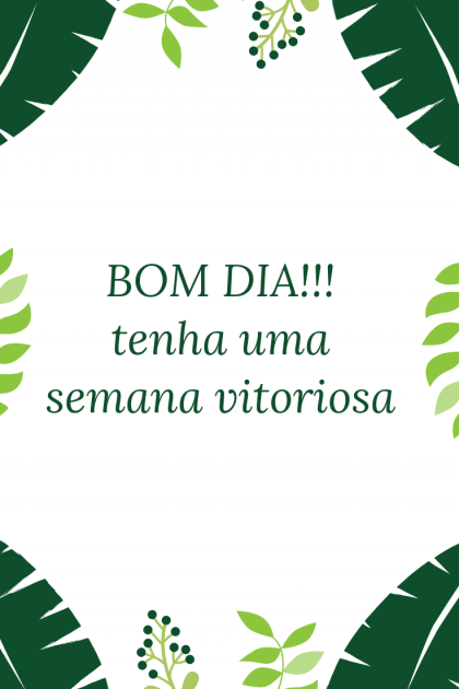 bom dia boa semana