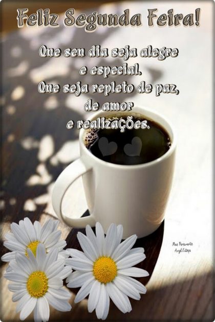 mensagem de bom dia segunda feira