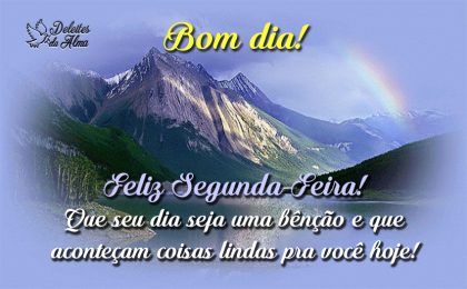 bom dia segunda boa semana