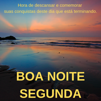 boa noite de segunda para voce