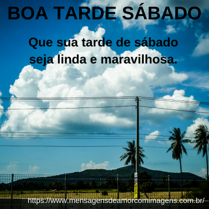 boa tarde sabado lindo