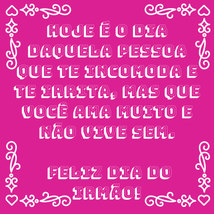 feliz dia dos irmaos para voce