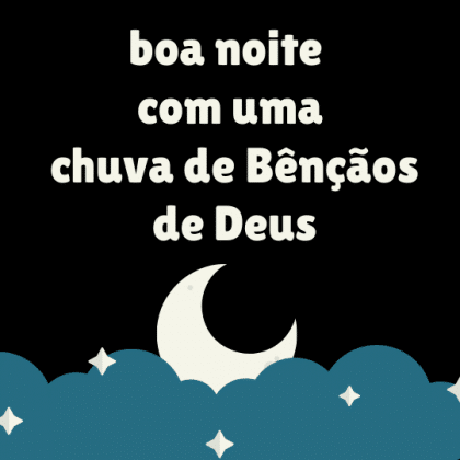 boa noite com bênçãos de deus