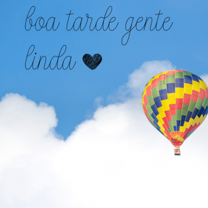 boa tarde gente linda