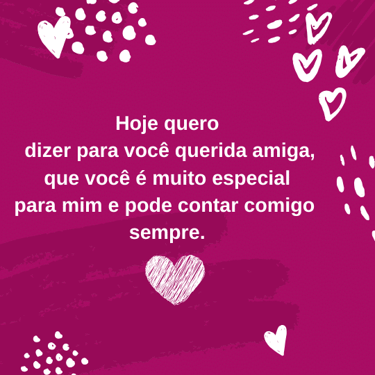 mensagem de carinho para uma amiga | mensagem especial para amiga mensagem de carinho para uma amiga | mensagem especial para amiga