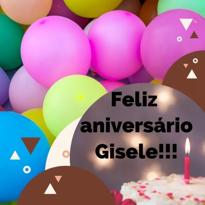mensagem de feliz aniversario para gisele