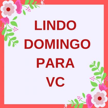 lindo domingo pra vc